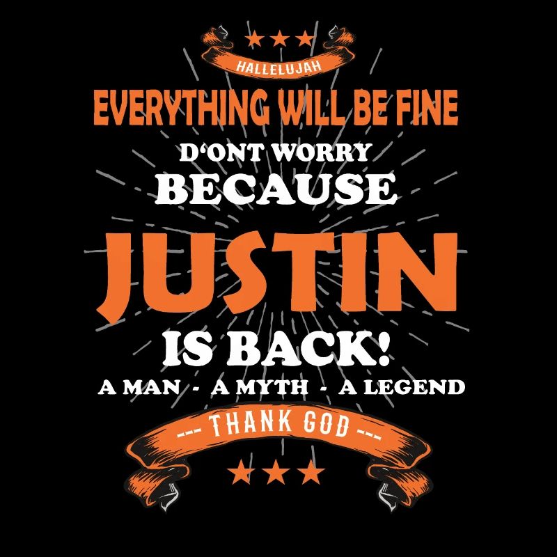 Everything will be fine Justin Is back