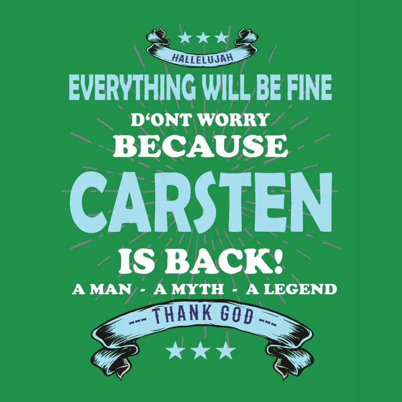 Everything will be fine Carsten Is back