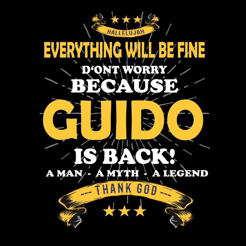 Everything will be fine Guido Is back