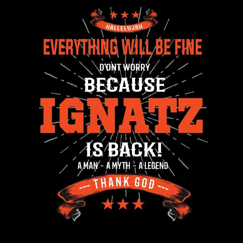 Everything will be fine Ignatz Is back