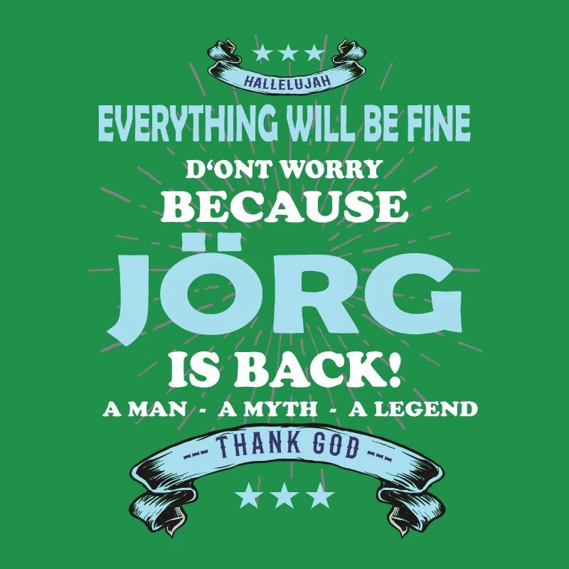 Everything will be fine Jörg Is back