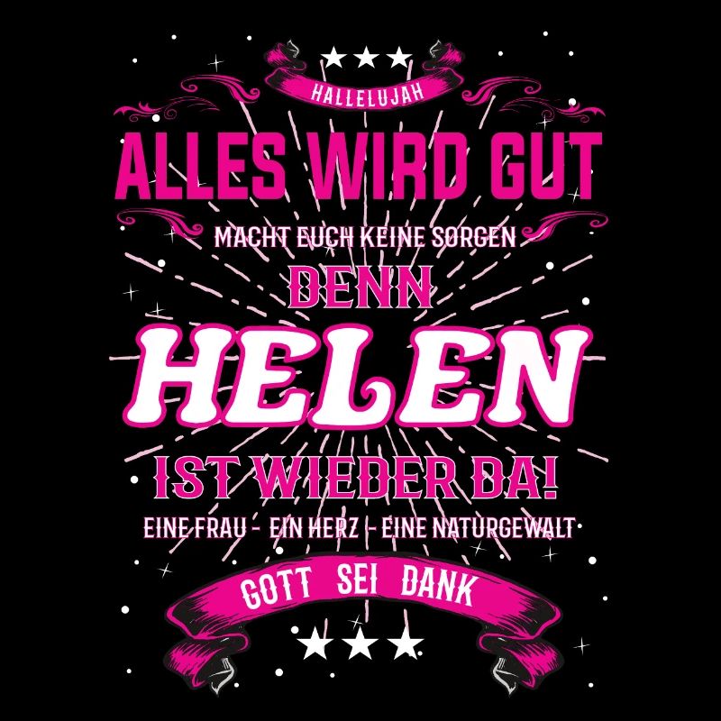 Alles wird gut denn Helen Ist da Outfit