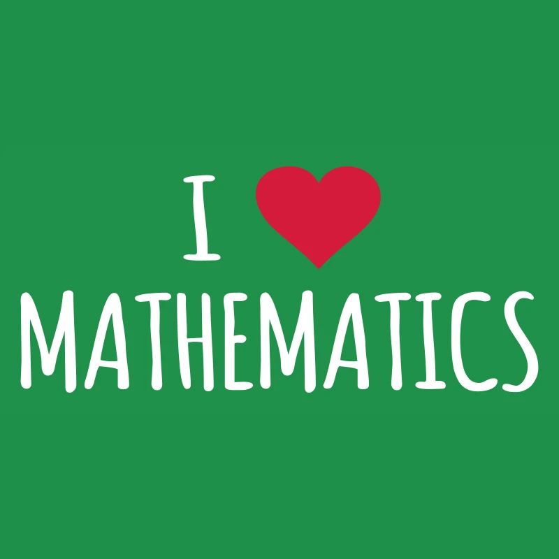 Mathematician Gift I love math