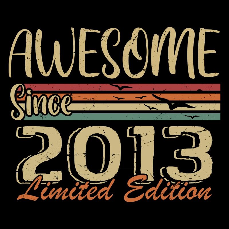 Legends Were Born In 2013 Vintage 2013