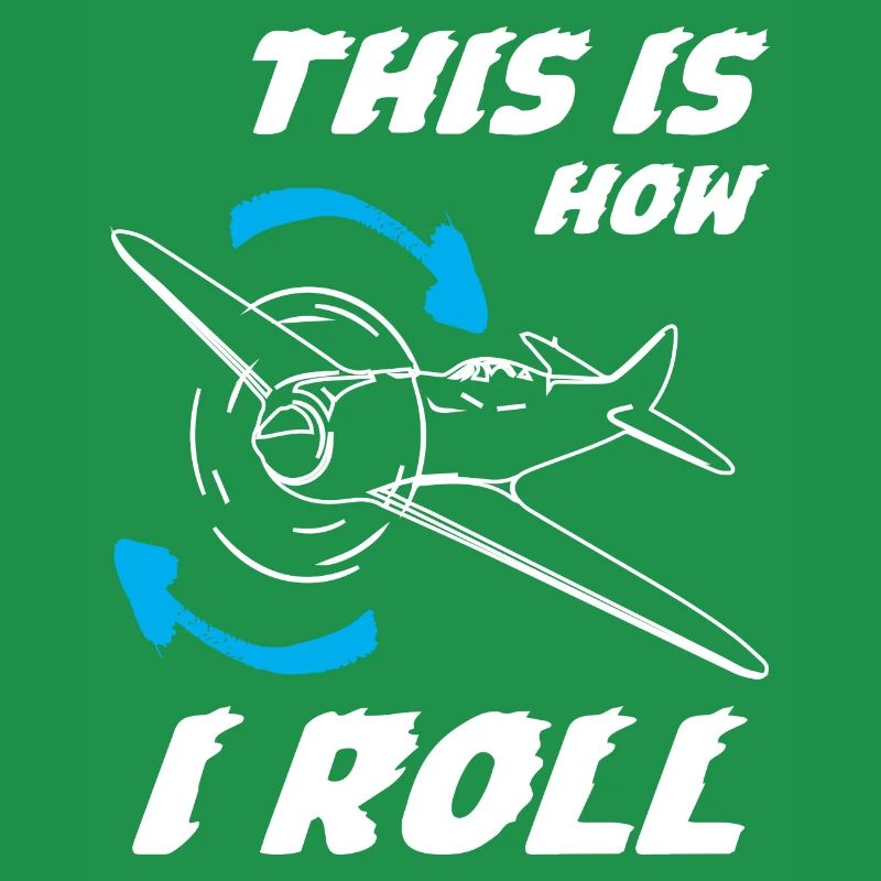 Pilot This is How I Roll
