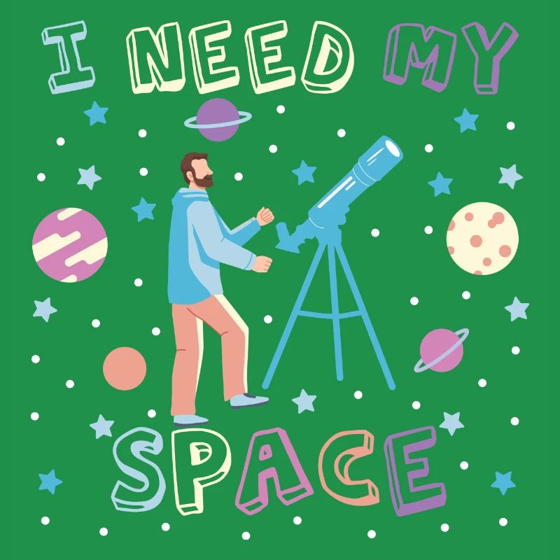 I Need My Space Astronomy Telescope Stargazer