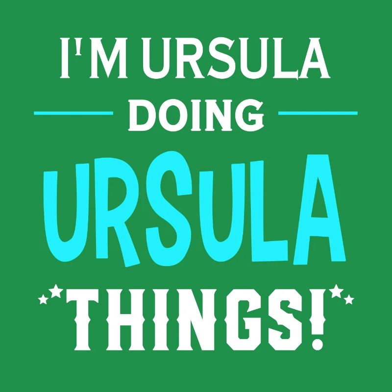 I Am Ursula Doing Ursula Things Geschenk Lustiges