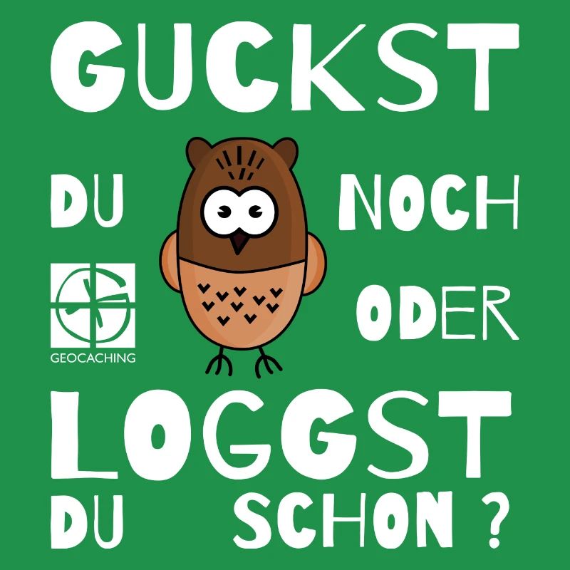 GEOCACHING - Guckst Du noch oder loggst du schon ?