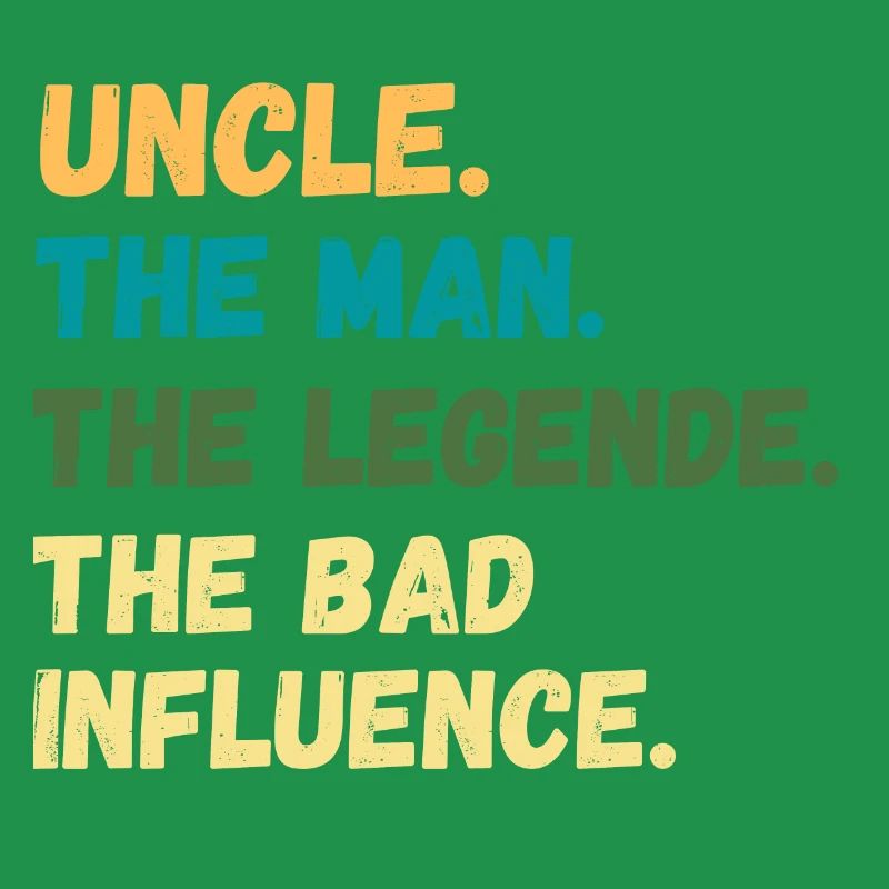 UNCLE THE MAN MYTH BAD INFLUENCE