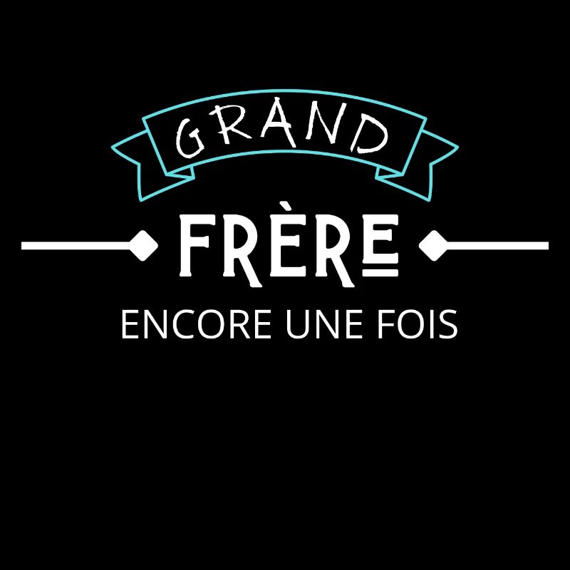 Grand Frère Encore Une Fois