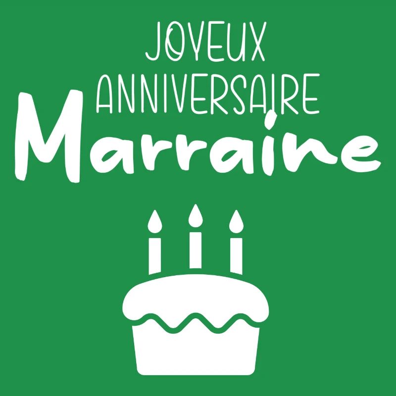 Joyeux anniversaire Marraine