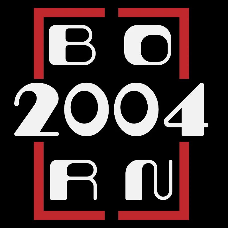 Born in 2004 - Anniversaire 2004