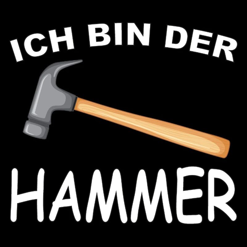 Ich bin der Hammer, lustiges Werkzeug Humor Design