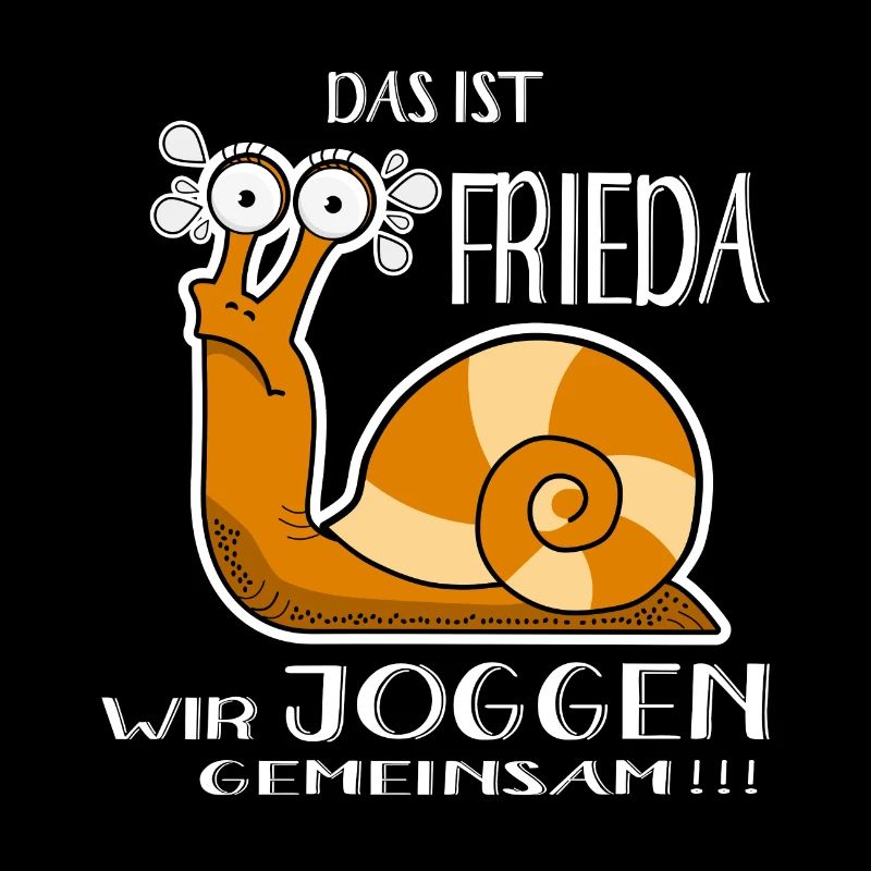 DAS IST FRIEDA WIR JOGGEN GEMEINSAM cooler Spruch