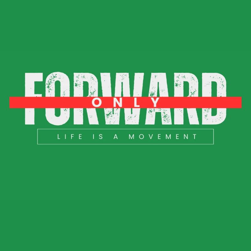 ONLY FORWARD