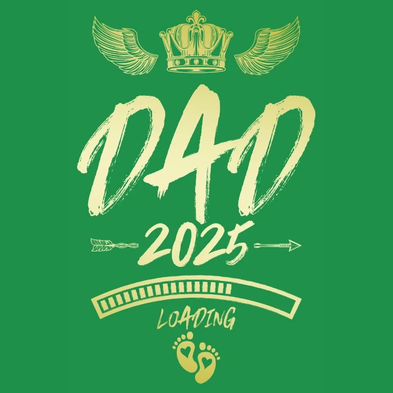 Dad 2025 Loading Papa Spruch