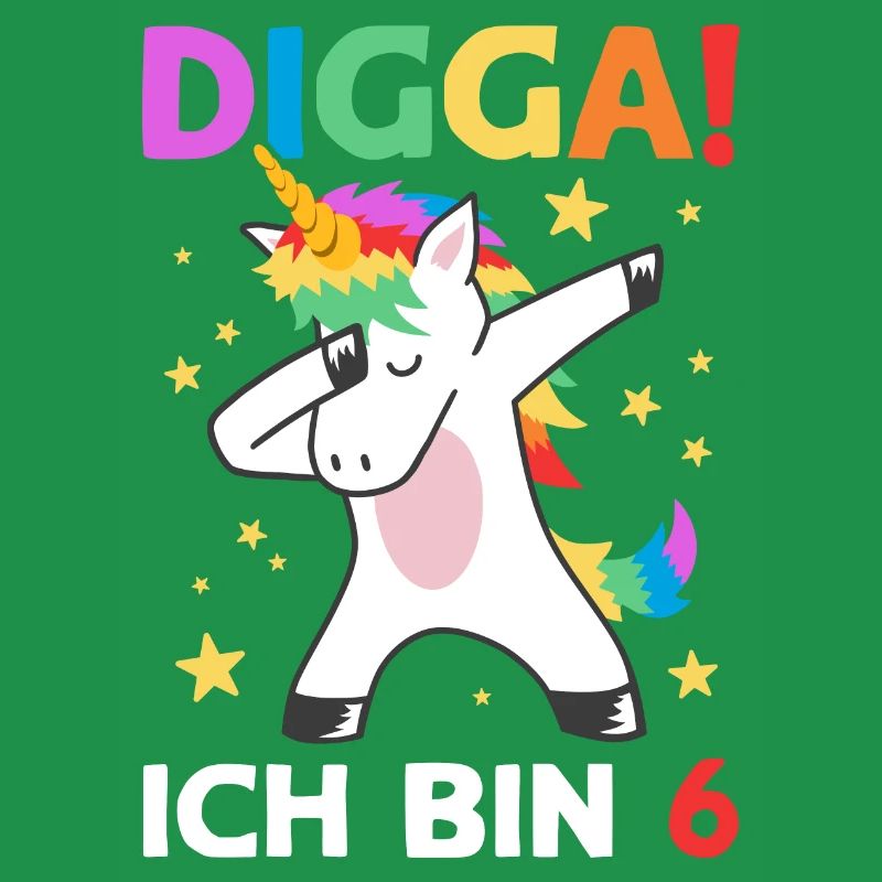 Digga Ich Bin 6 Jahre 6. Geburtstag Einhorn