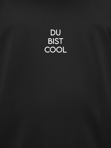 DU BIST COOL