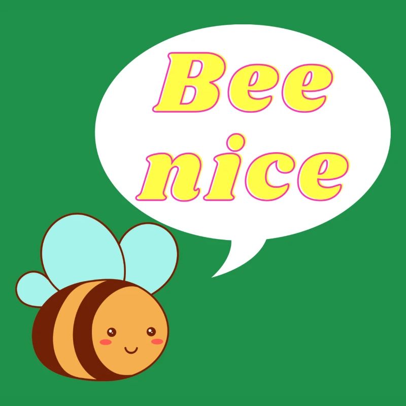 Bee nice cute bee bee with saying gift