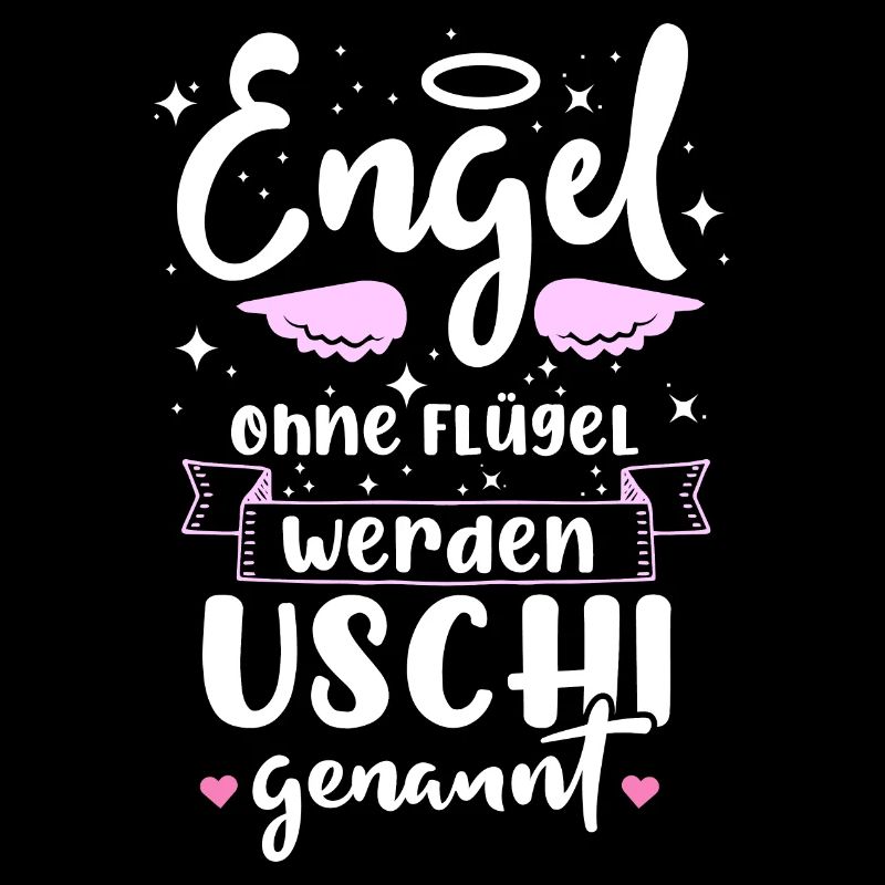 Engel Ohne Flügel Werden Uschi Genannt