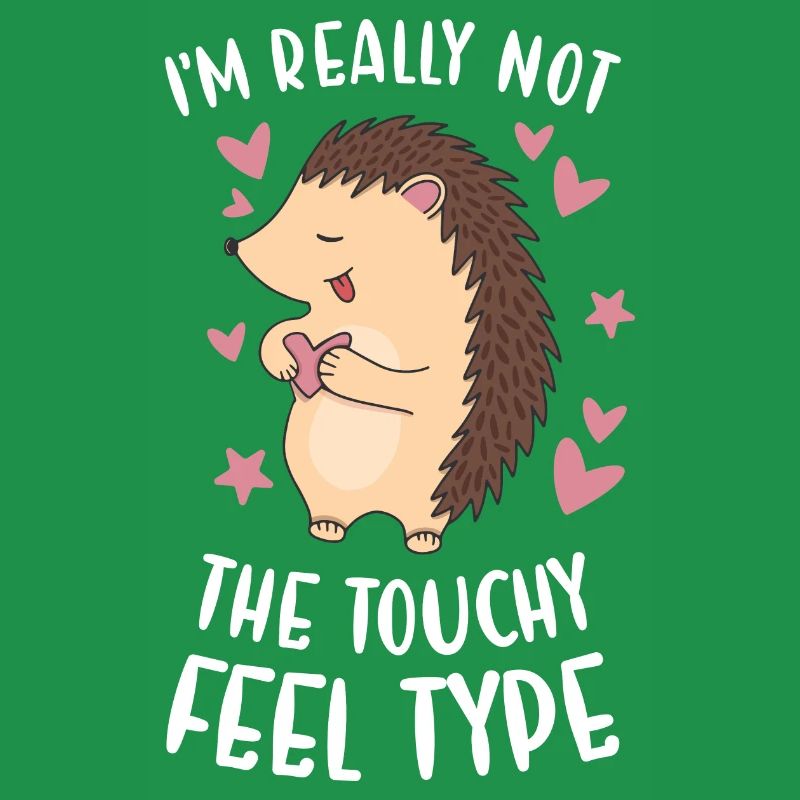 Hedgie Not The Touchy Feel Type Hérisson