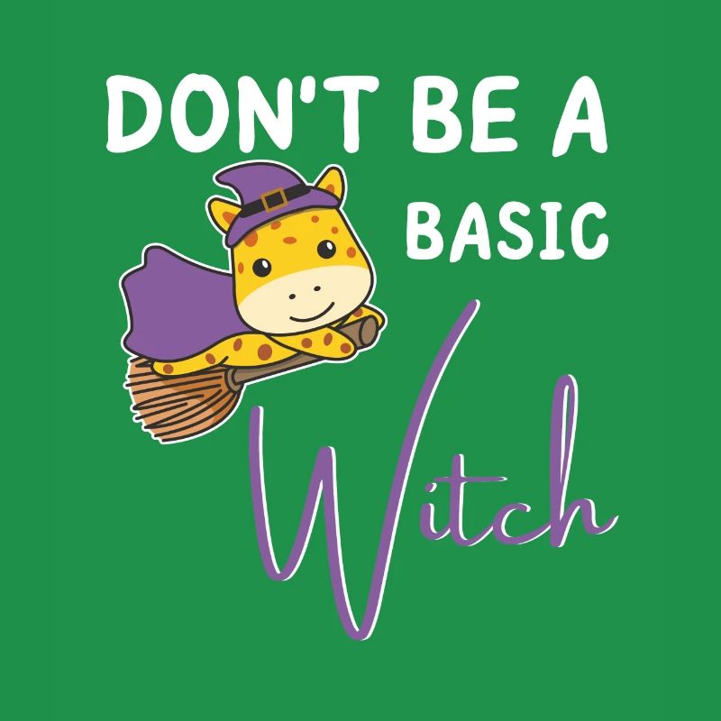 Giraffe Halloween Hexen don't be a basic witch
