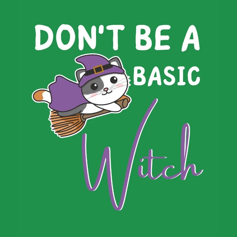 Katze Halloween Hexe Hexen don't be a basic witch