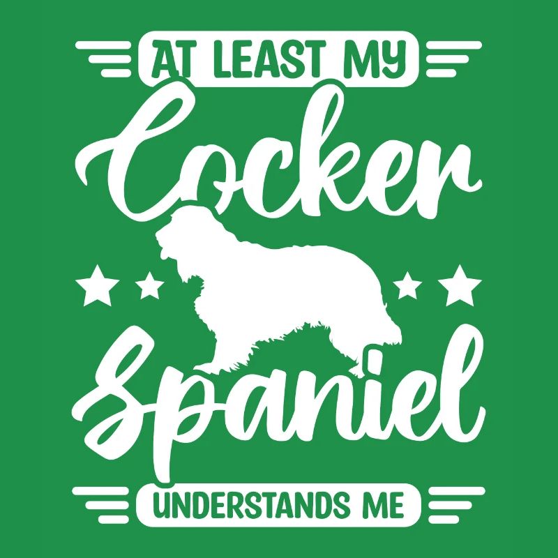 At least my cocker spaniel understands me