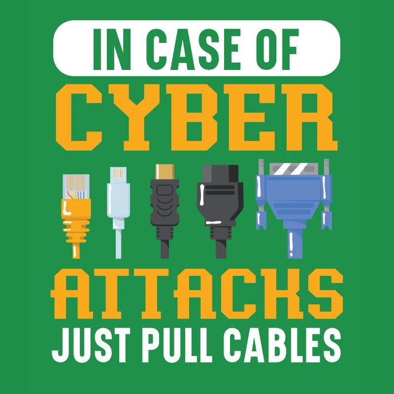 In Case Of Cyber Attacks Just Pull Cables