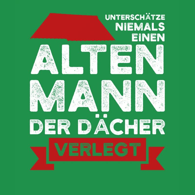 Dachdecker Beruf Dachdecken Geschenk