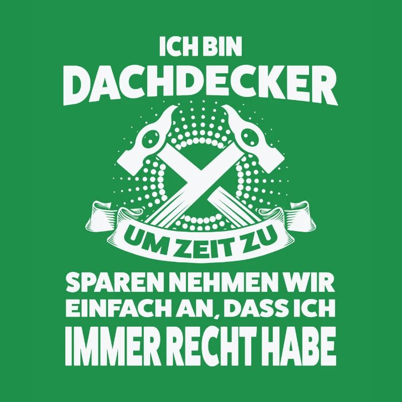 Dachdecker Beruf Dachdecken Geschenk