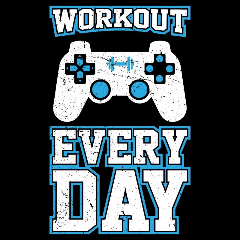 Gamer Gift Workout every day