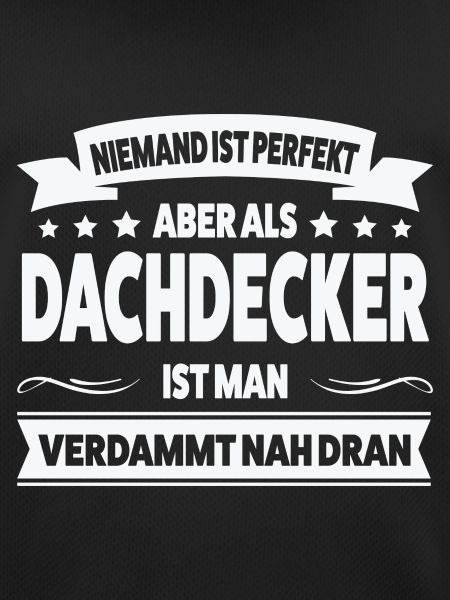 Dachdecker Beruf Dachdecken Geschenk