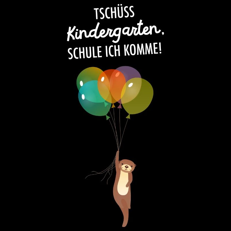 Tschüss Kindergarten - Otter Schule Einschulung