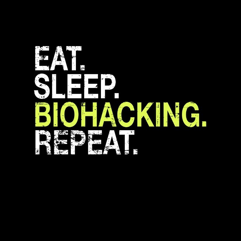 Eat Sleep Biohacking Repeat DNA Biohacker Geschenk