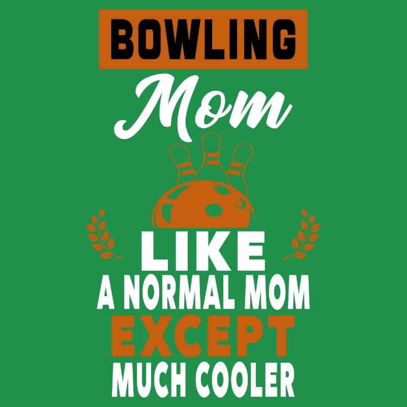 Bowling-Mama wie eine normale Mutter, außer Mama