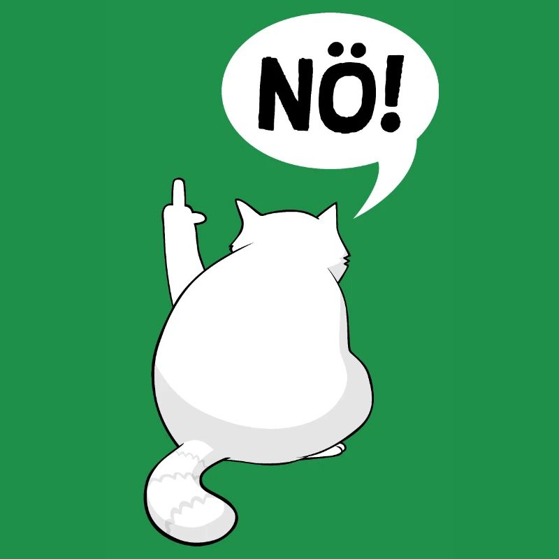 Nö Katze Statement Lustiger Sarkasmus Spruch