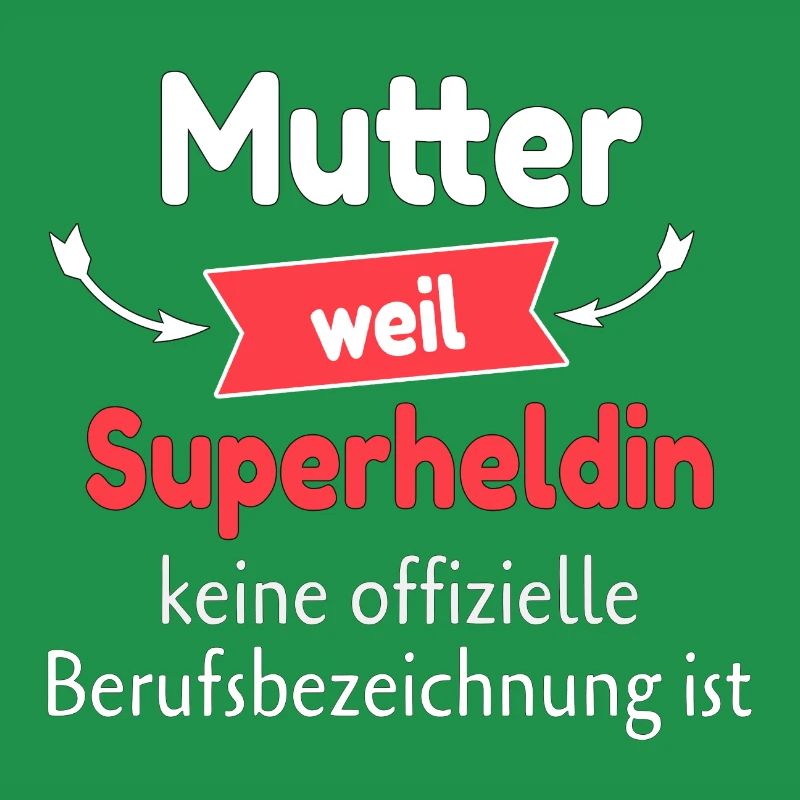 Die Superhelden Mutter