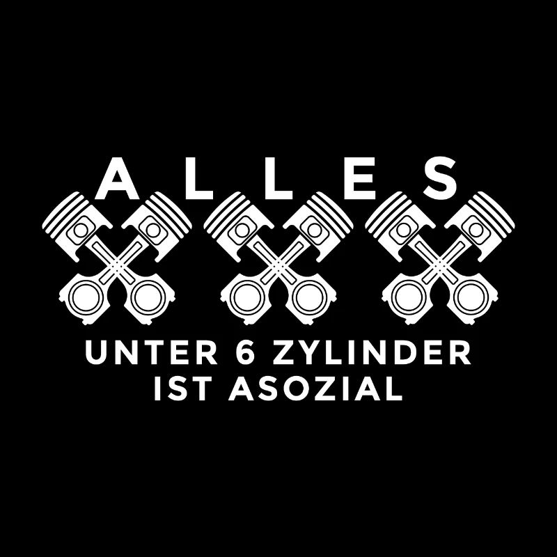 Everything under 6 cylinders is asozial Stolz Auto Cool