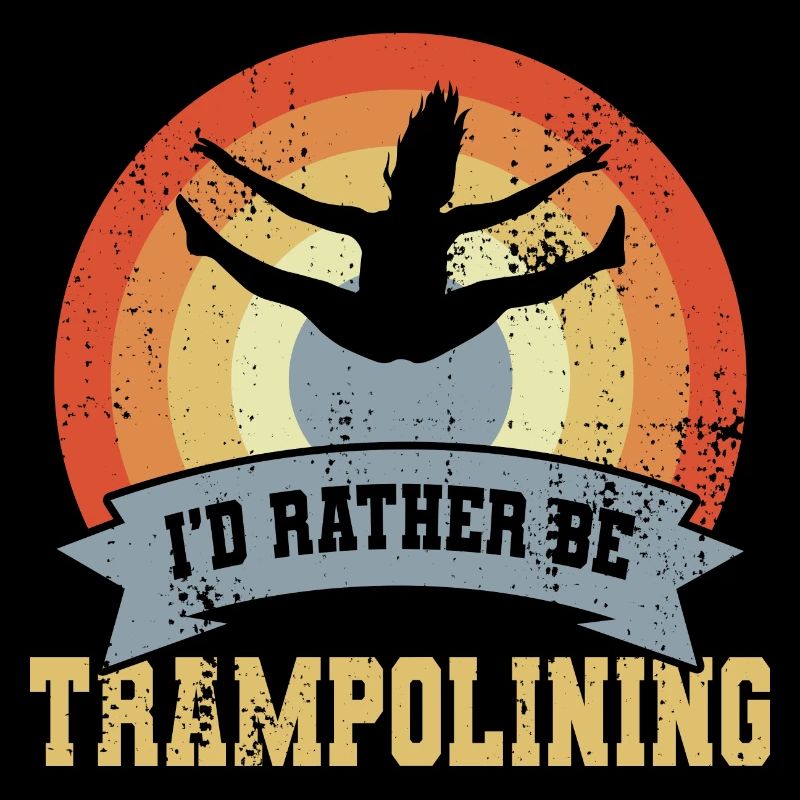 Trampoline saying