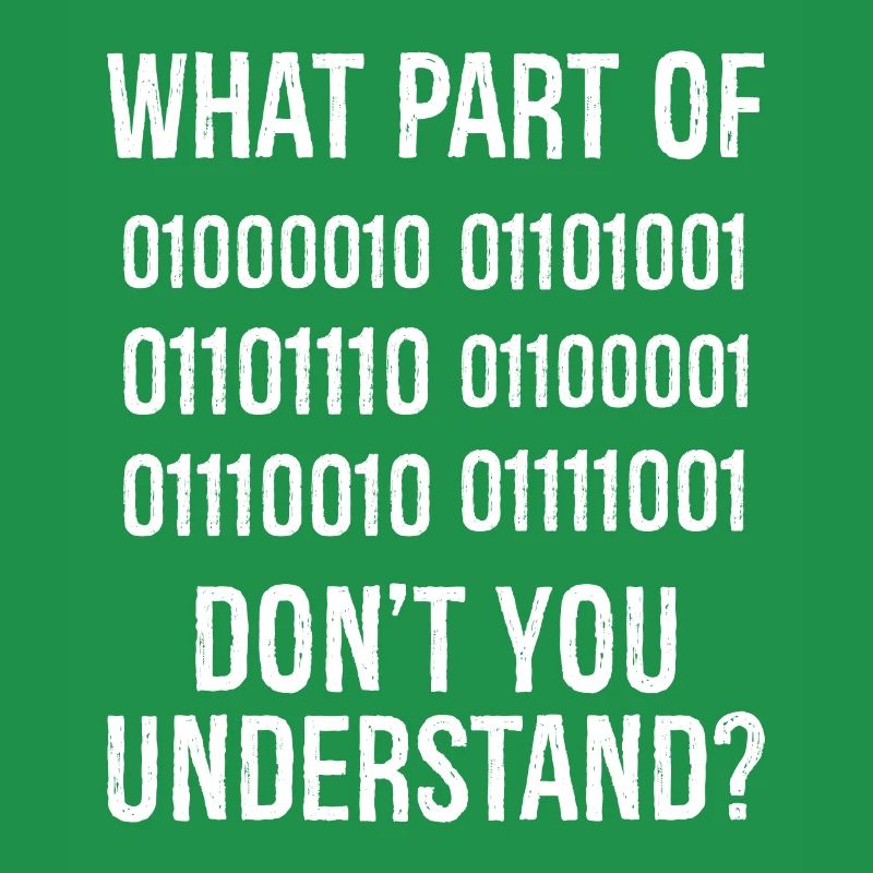 What Part of Binary Code Don't You Understand