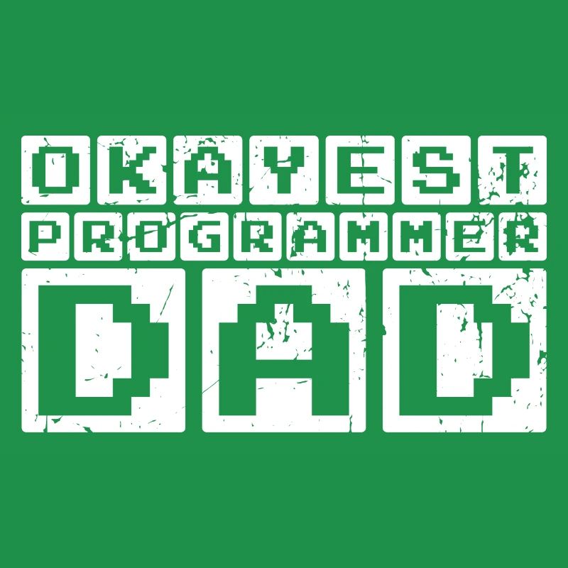 Okayest Programmer Dad