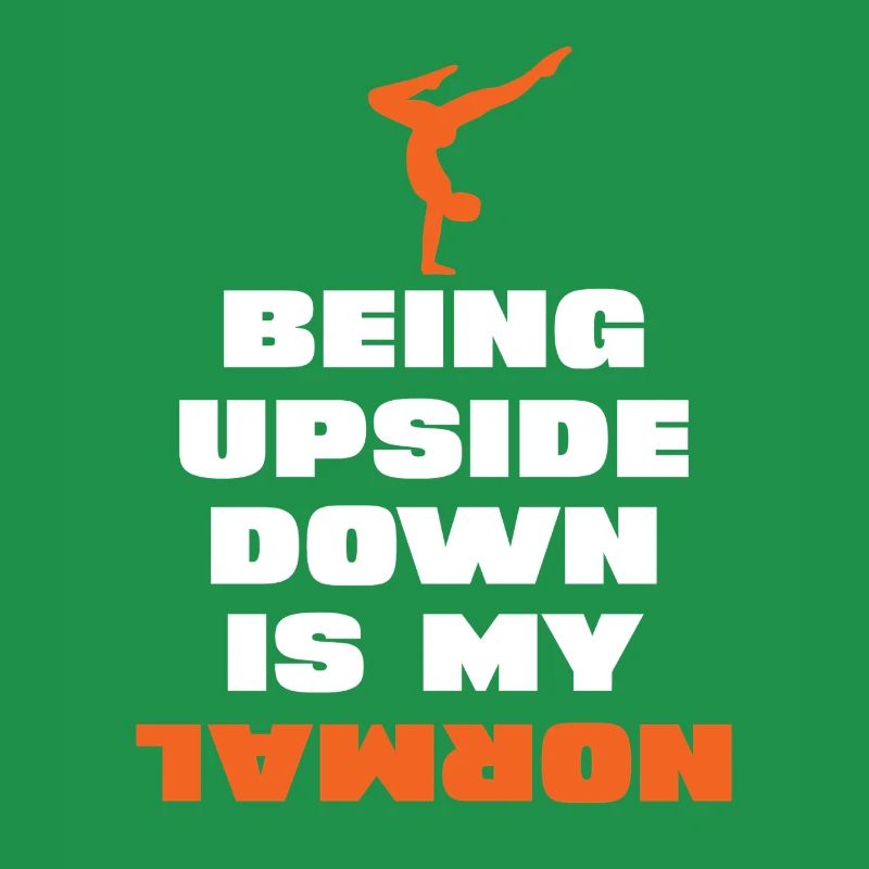 Upside down is my normal
