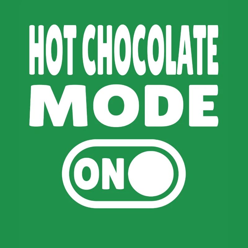 Mode chocolat chaud activé