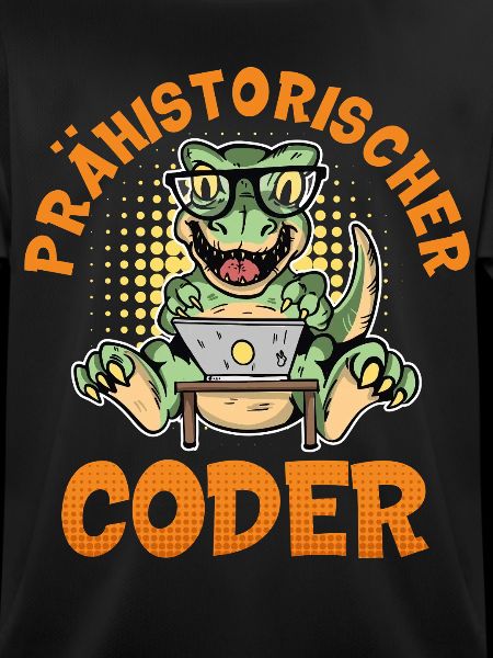 Coding PRÄHISTORISCHER CODER Lustiges