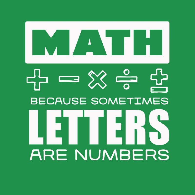 Math: Letters are numbers