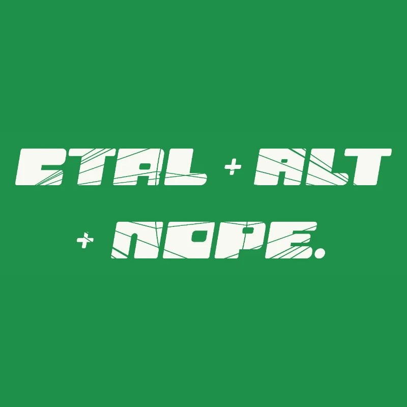 CTRL ALT : Non