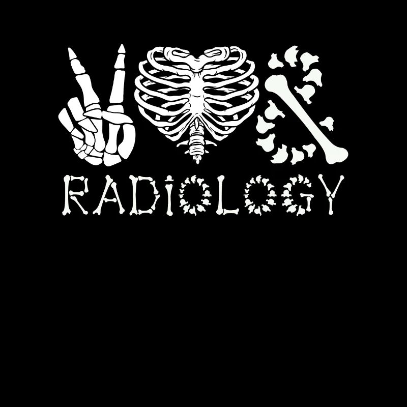 Radiologist Quote Rad Tech Radiology X-Ray Xray