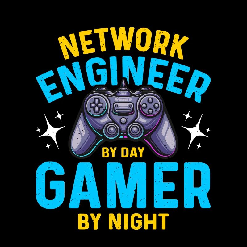 Network Engineer By Day Gamer By Night Programmer