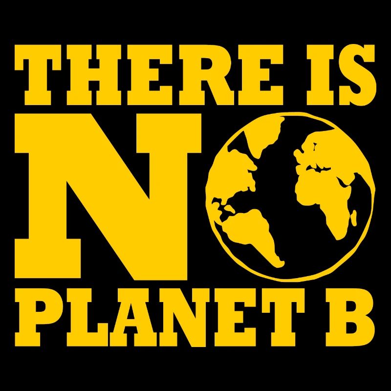 There is no planet B